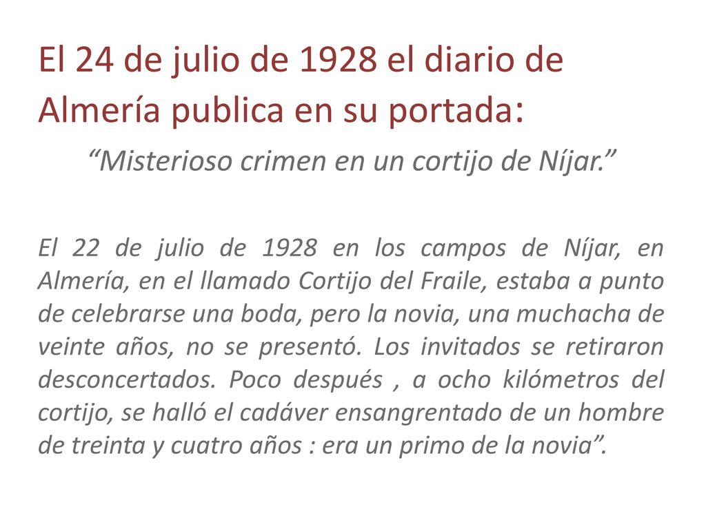 Misterioso crimen en un cortijo de Níjar.