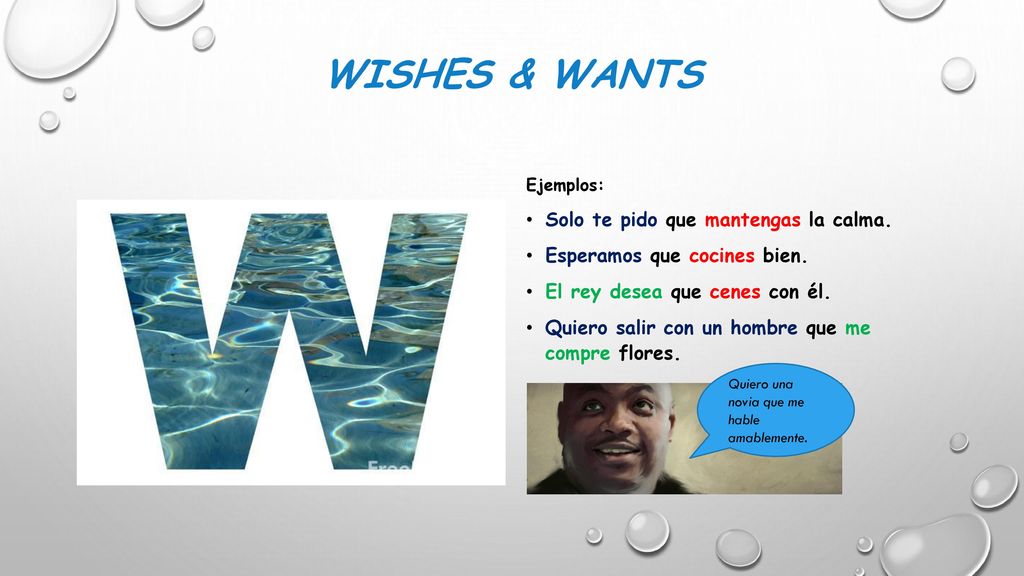 WISHES & WANTS Solo te pido que mantengas la calma.