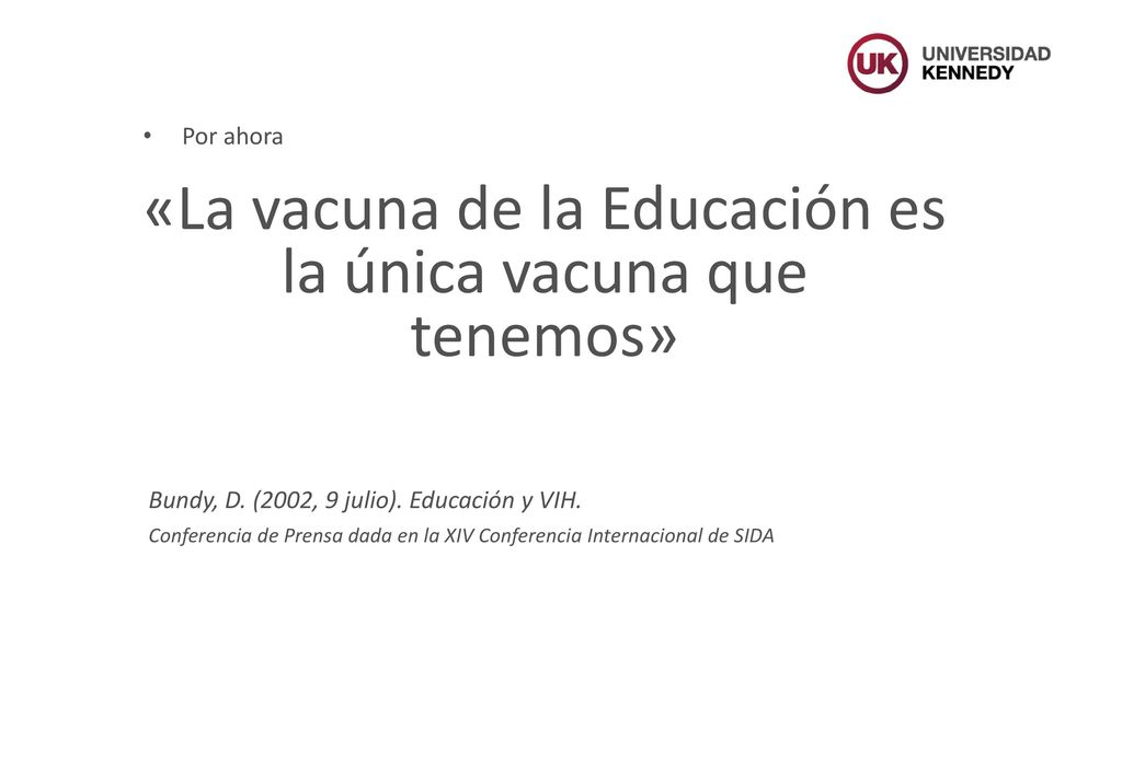 «La vacuna de la Educación es la única vacuna que tenemos»