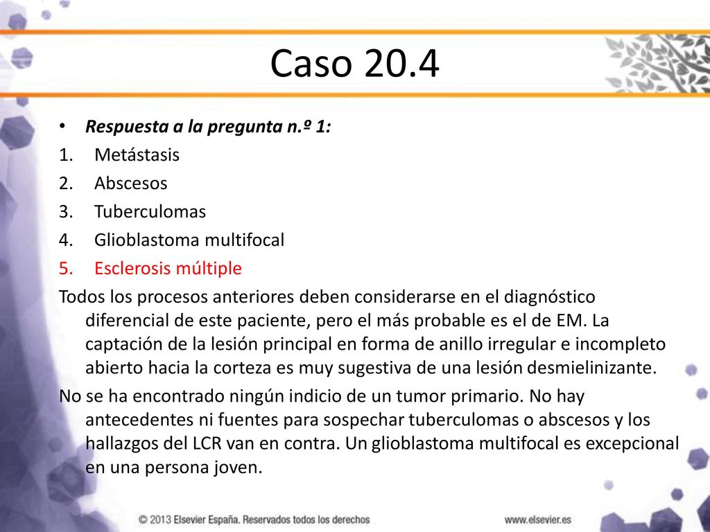 Caso 20.4 Respuesta a la pregunta n.º 1: Metástasis Abscesos