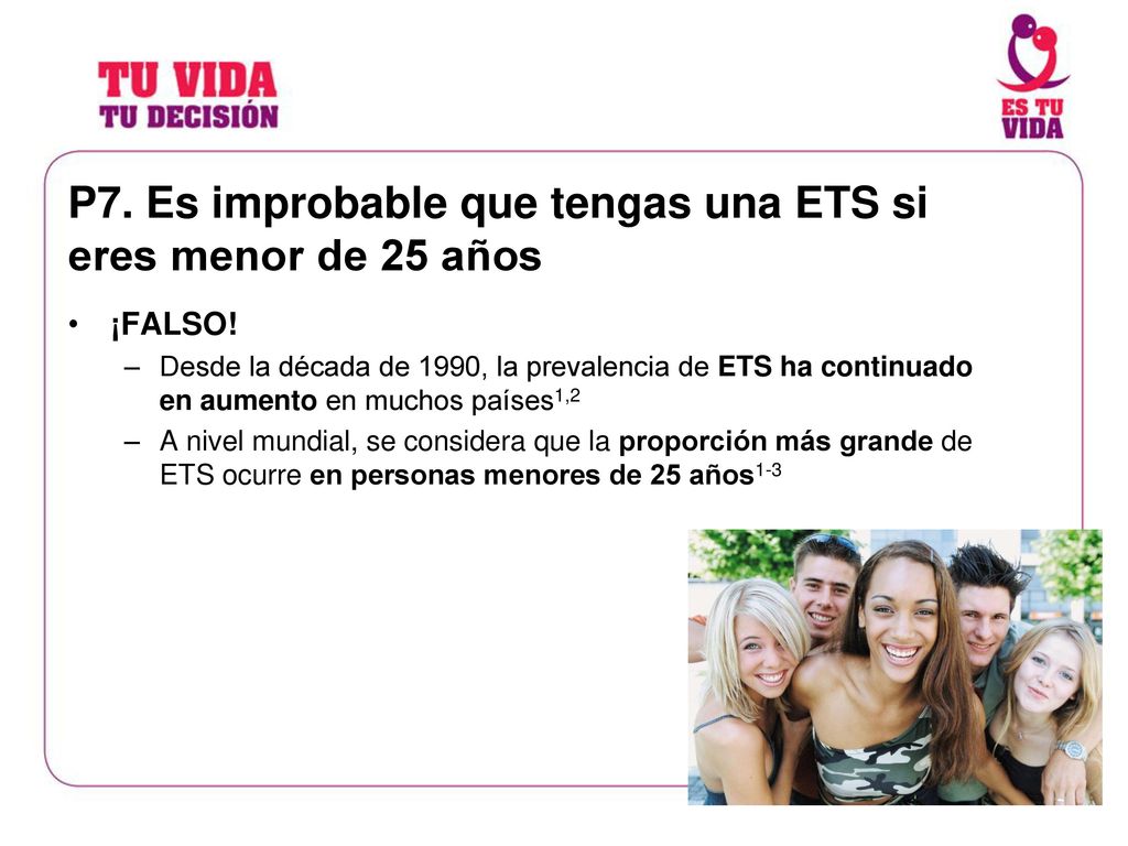 P7. Es improbable que tengas una ETS si eres menor de 25 años