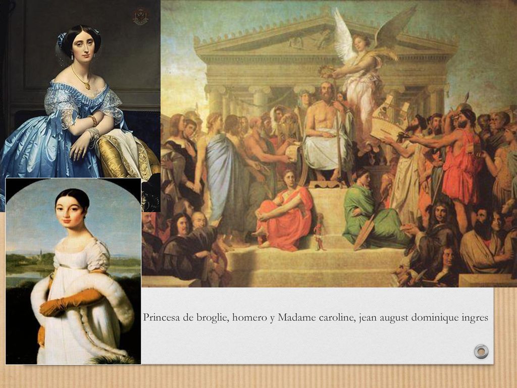 Princesa de broglie, homero y Madame caroline, jean august dominique ingres