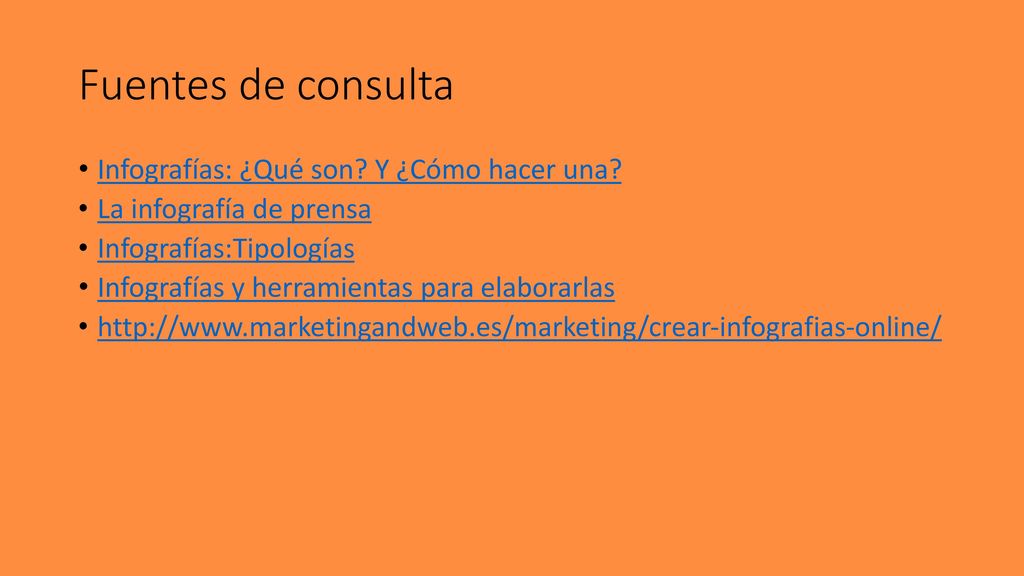 Fuentes de consulta Infografías: ¿Qué son Y ¿Cómo hacer una