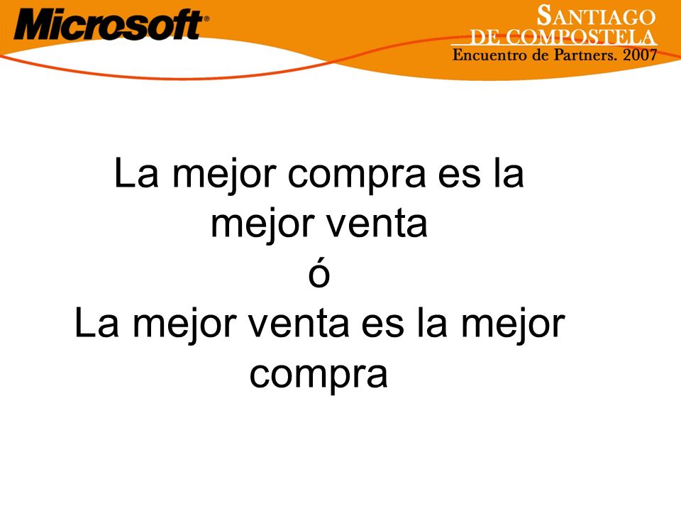 La mejor compra es la mejor venta ó La mejor venta es la mejor compra