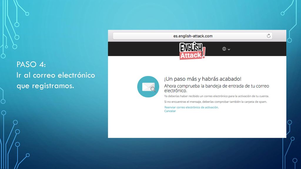 PASO 4: Ir al correo electrónico que registramos.