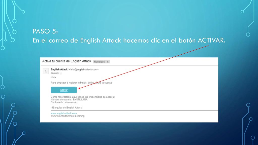 PASO 5: En el correo de English Attack hacemos clic en el botón ACTIVAR.