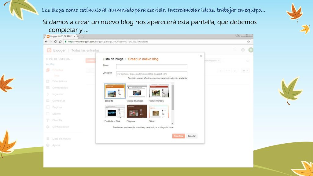 Los blogs como estímulo al alumnado para escribir, intercambiar ideas, trabajar en equipo…