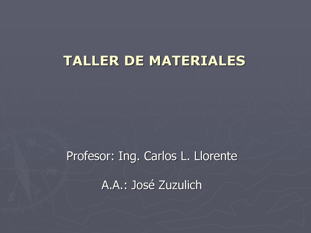 Profesor: Ing. Carlos L. Llorente A.A.: José Zuzulich