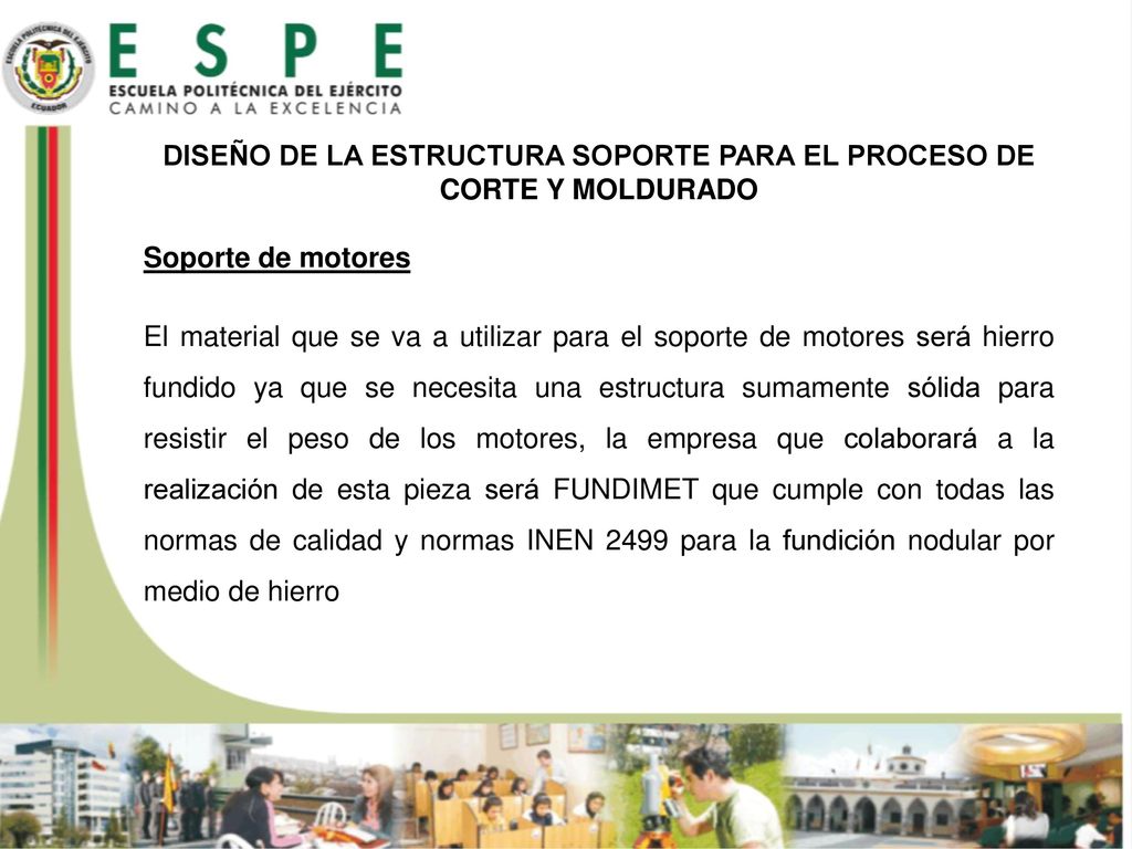 DISEÑO DE LA ESTRUCTURA SOPORTE PARA EL PROCESO DE CORTE Y MOLDURADO