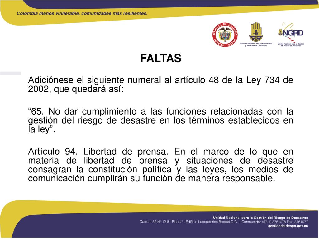 FALTAS Adiciónese el siguiente numeral al artículo 48 de la Ley 734 de 2002, que quedará así: