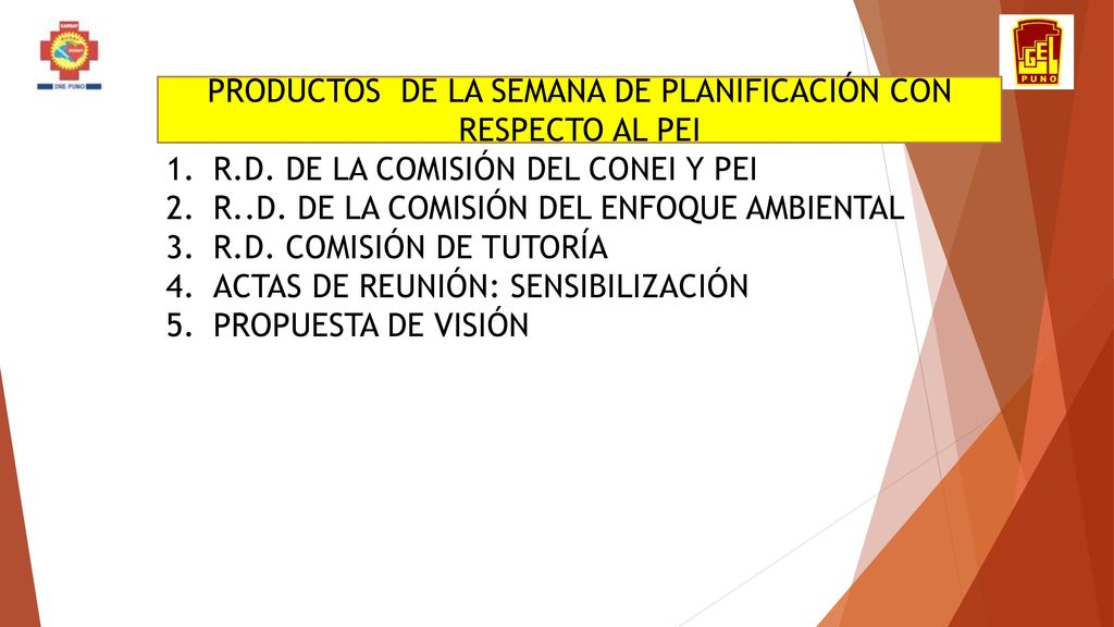 PRODUCTOS DE LA SEMANA DE PLANIFICACIÓN CON RESPECTO AL PEI