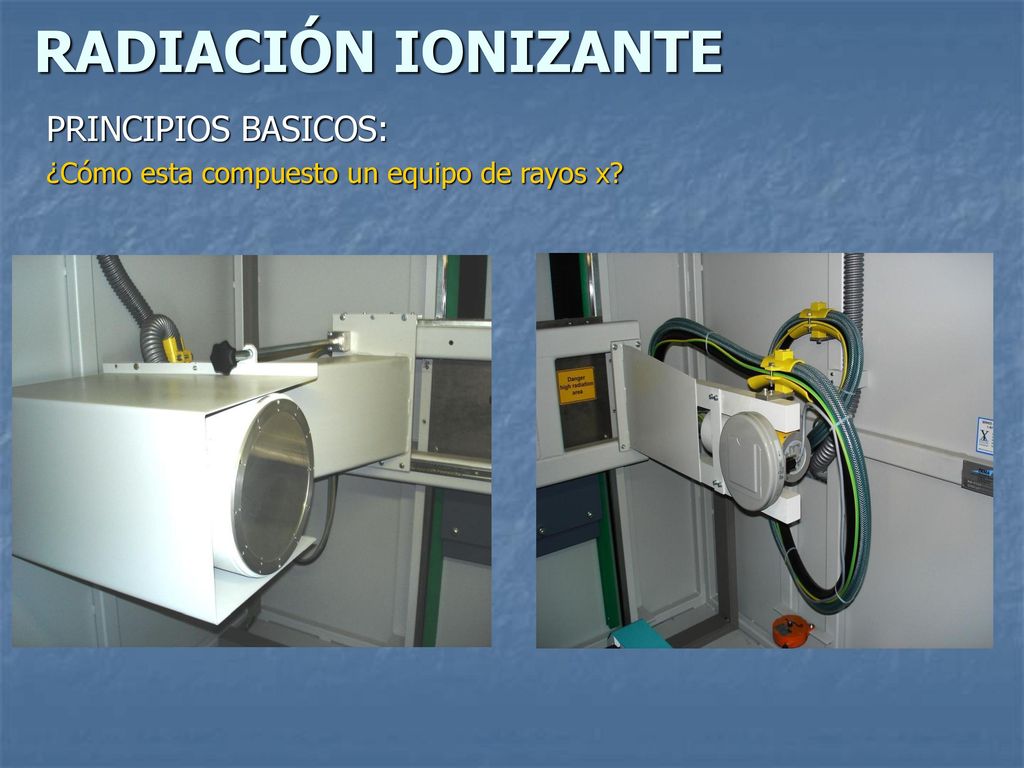 PRINCIPIOS BASICOS: ¿Cómo esta compuesto un equipo de rayos x