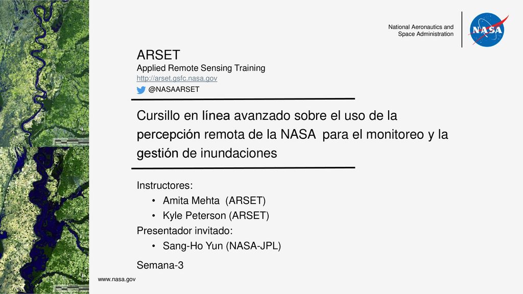 Cursillo en línea avanzado sobre el uso de la percepción remota de la NASA para el monitoreo y la gestión de inundaciones