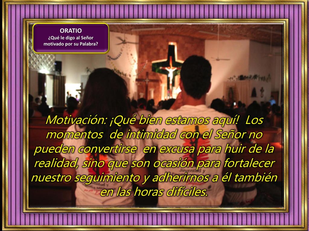 ¿Qué le digo al Señor motivado por su Palabra