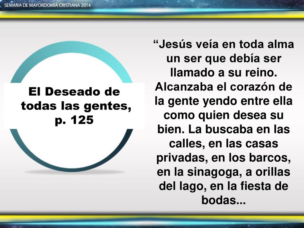 Jesús veía en toda alma un ser que debía ser llamado a su reino