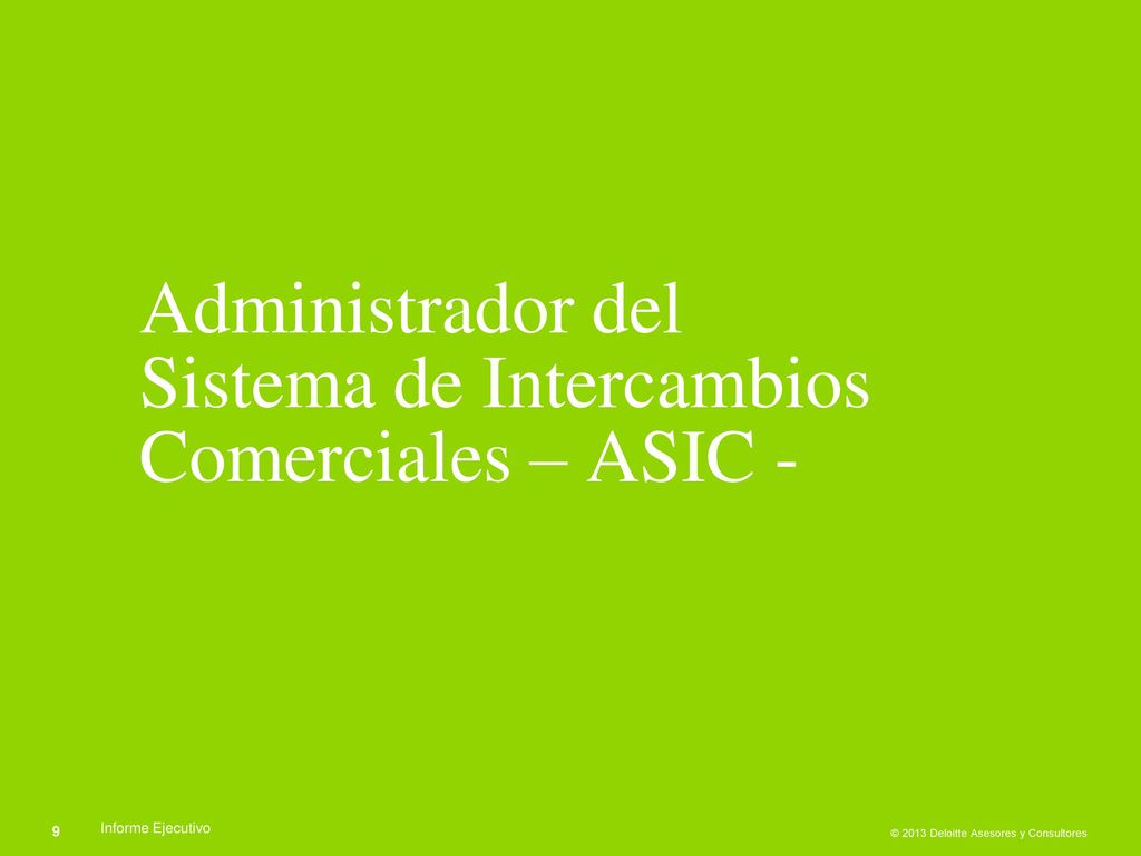Administrador del Sistema de Intercambios Comerciales – ASIC -