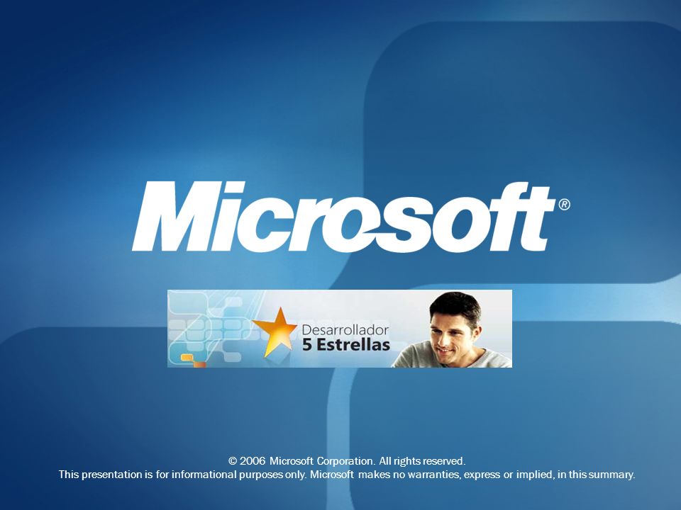 © 2006 Microsoft Corporation. All rights reserved.