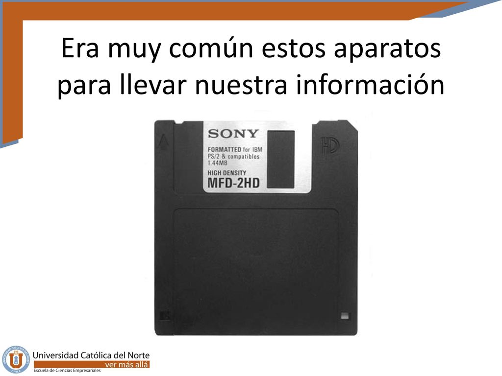 Era muy común estos aparatos para llevar nuestra información