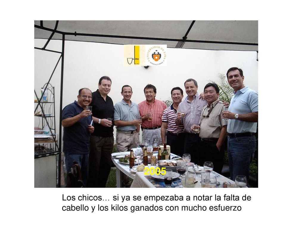 2005 Los chicos… si ya se empezaba a notar la falta de cabello y los kilos ganados con mucho esfuerzo.