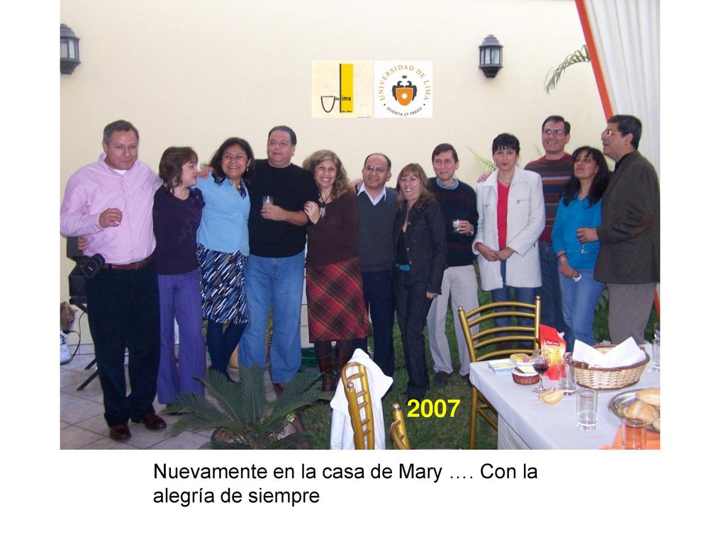 2007 Nuevamente en la casa de Mary …. Con la alegría de siempre