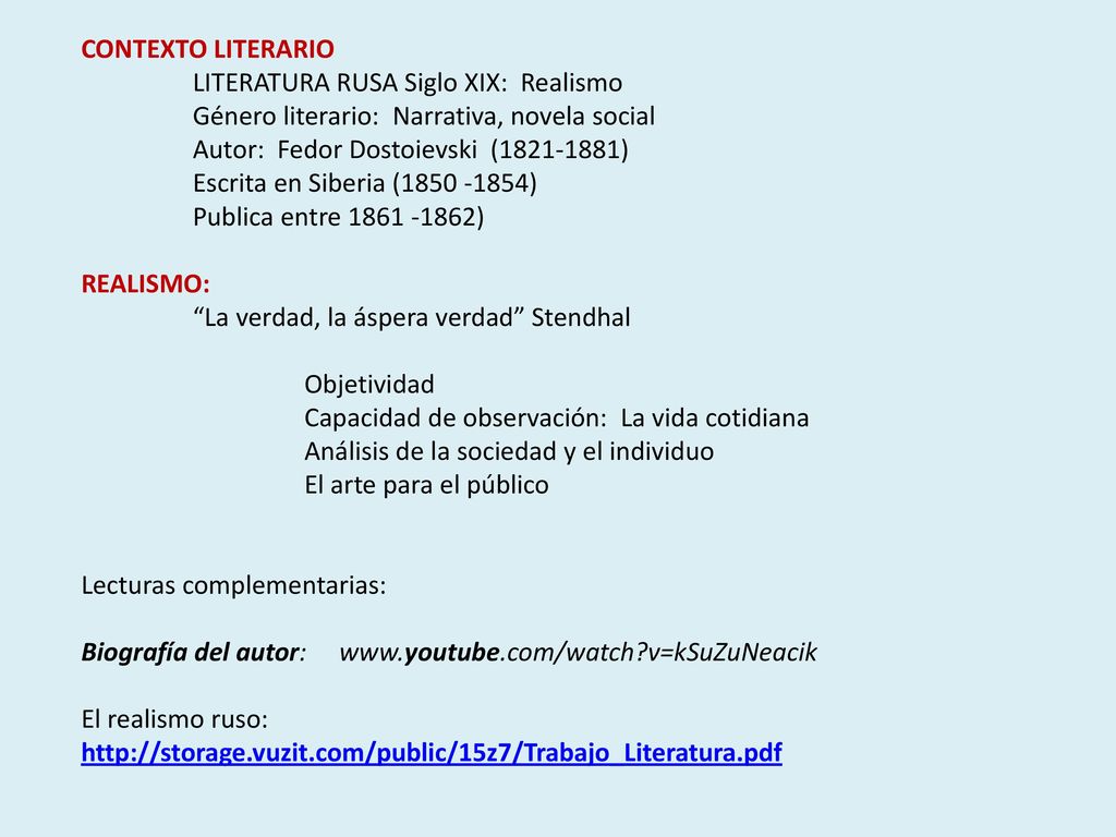 CONTEXTO LITERARIO LITERATURA RUSA Siglo XIX: Realismo. Género literario: Narrativa, novela social.