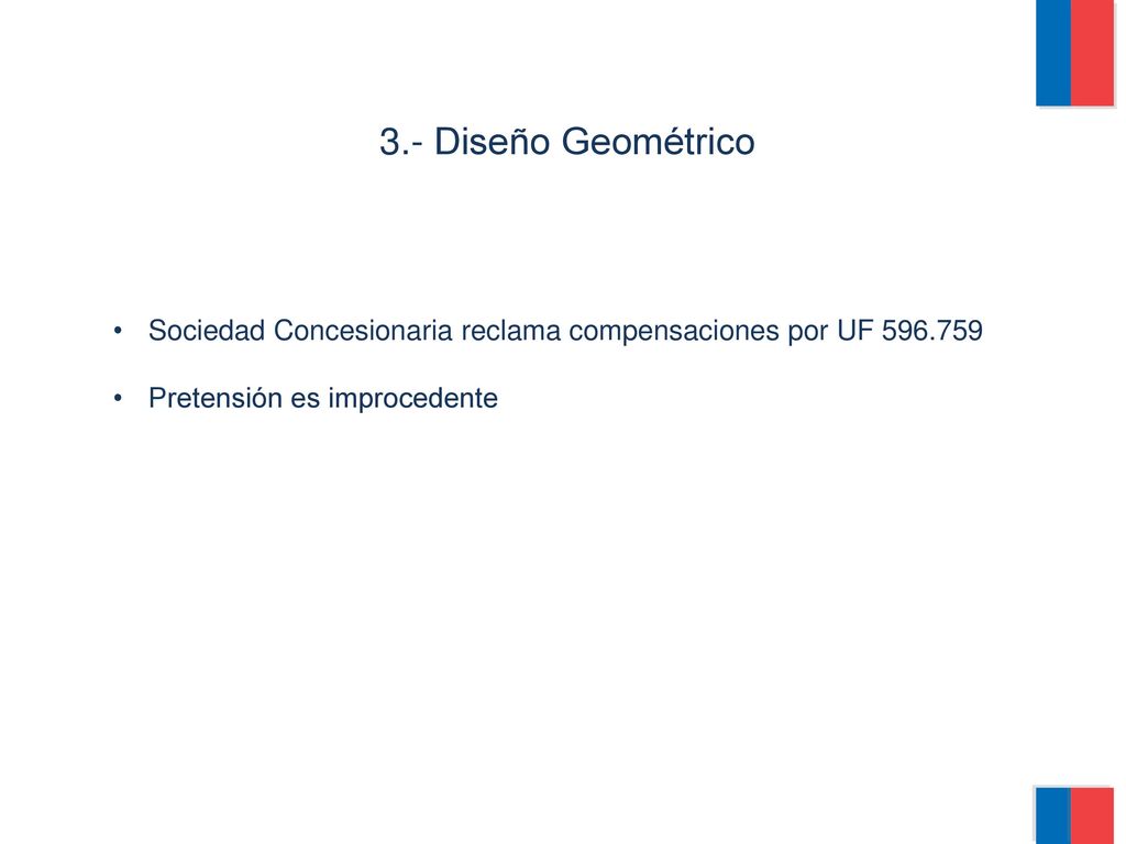 3.- Diseño Geométrico Sociedad Concesionaria reclama compensaciones por UF