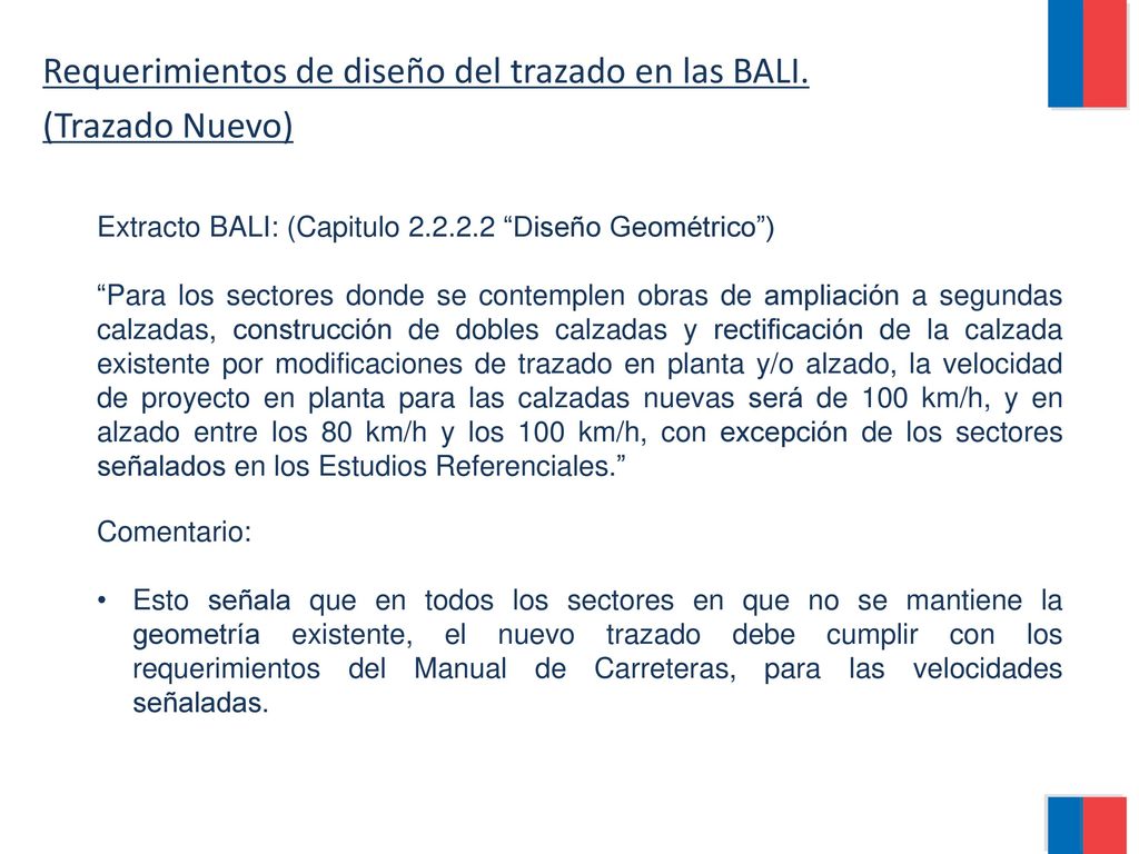 Requerimientos de diseño del trazado en las BALI. (Trazado Nuevo)
