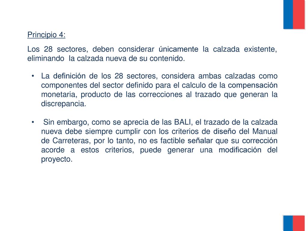 Principio 4: Los 28 sectores, deben considerar únicamente la calzada existente, eliminando la calzada nueva de su contenido.