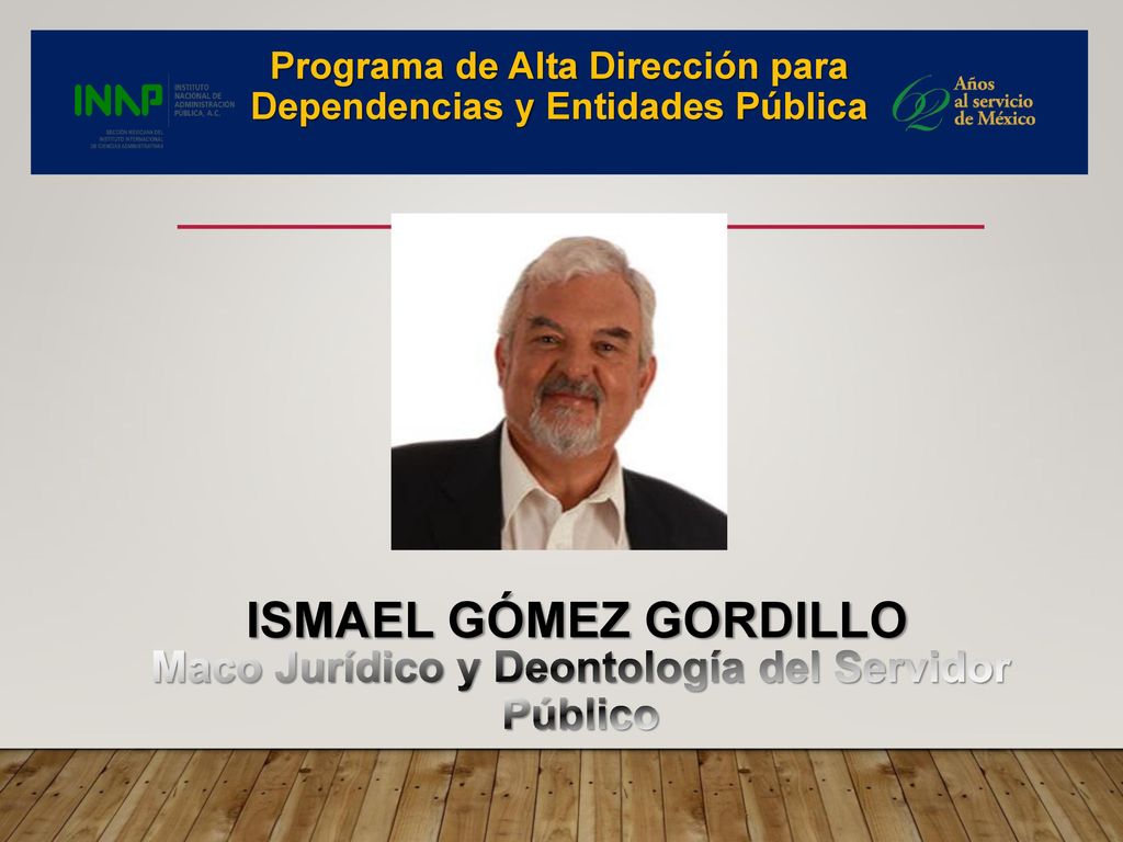 Ismael Gómez Gordillo Maco Jurídico y Deontología del Servidor Público
