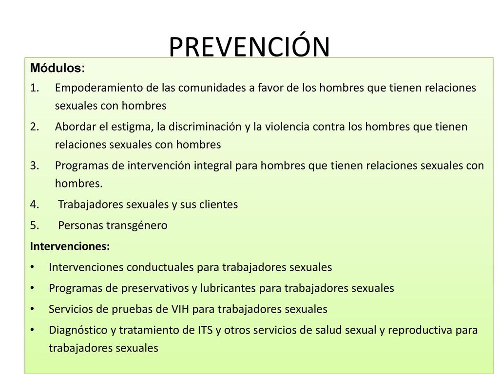 PREVENCIÓN Módulos: Empoderamiento de las comunidades a favor de los hombres que tienen relaciones sexuales con hombres.