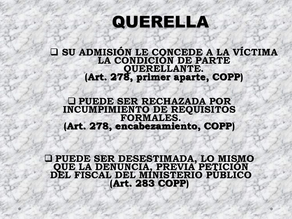 QUERELLA SU ADMISIÓN LE CONCEDE A LA VÍCTIMA LA CONDICIÓN DE PARTE