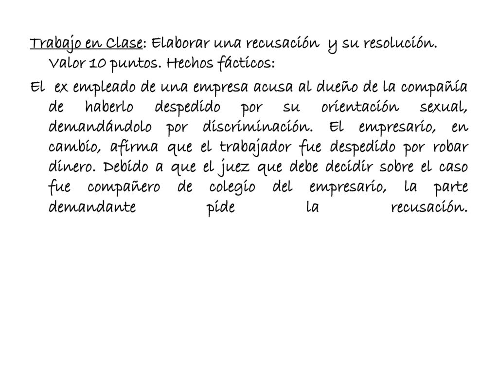 Trabajo en Clase: Elaborar una recusación y su resolución