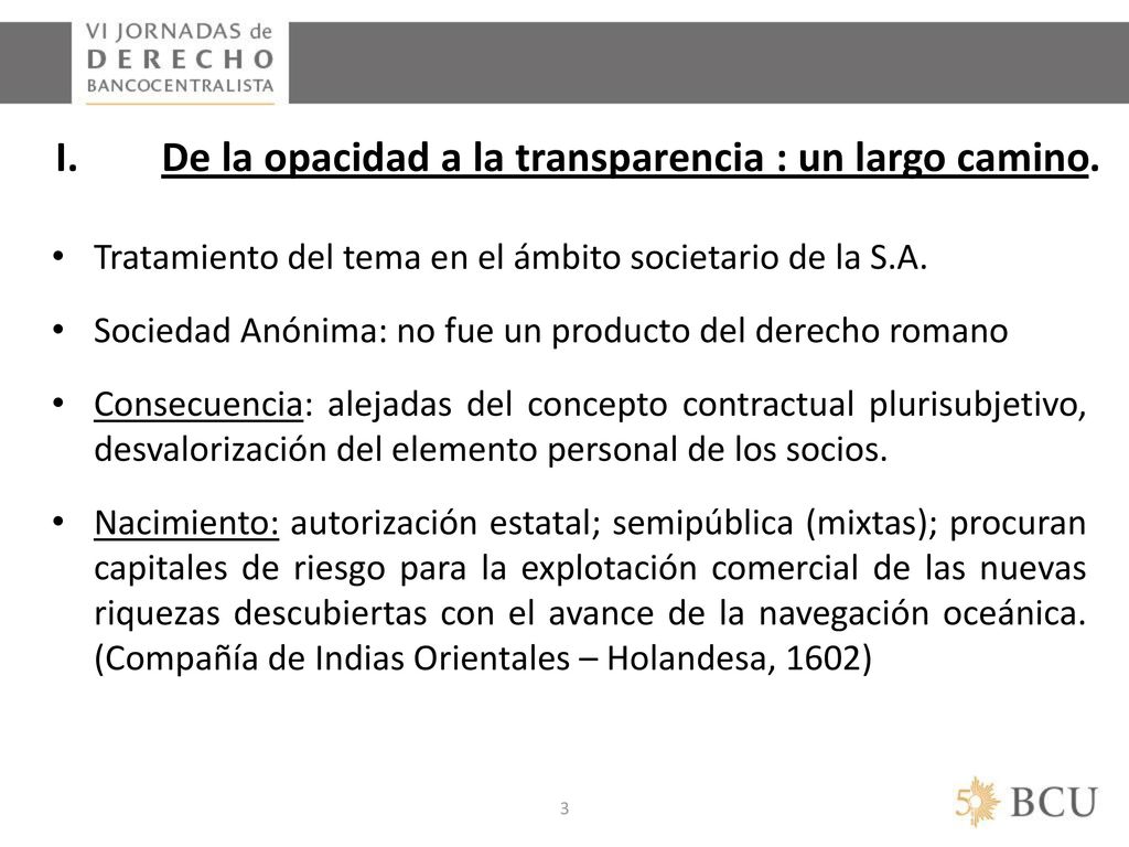 De la opacidad a la transparencia : un largo camino.