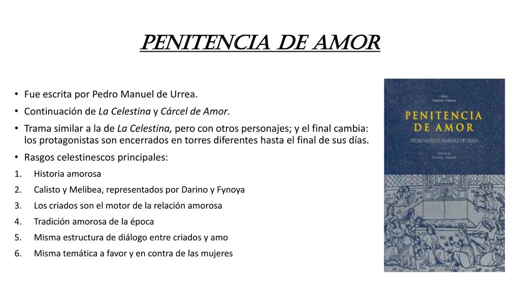 PENITENCIA DE AMOR Fue escrita por Pedro Manuel de Urrea.