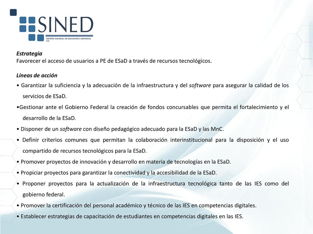 Estrategia Favorecer el acceso de usuarios a PE de ESaD a través de recursos tecnológicos. Líneas de acción.