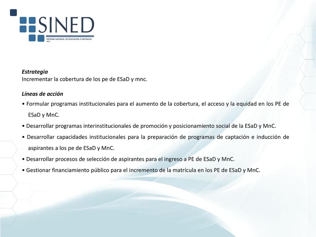 Estrategia Incrementar la cobertura de los pe de ESaD y mnc. Líneas de acción.