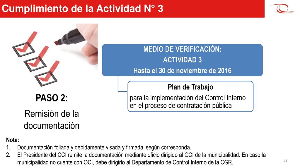 MEDIO DE VERIFICACIÓN: Hasta el 30 de noviembre de 2016