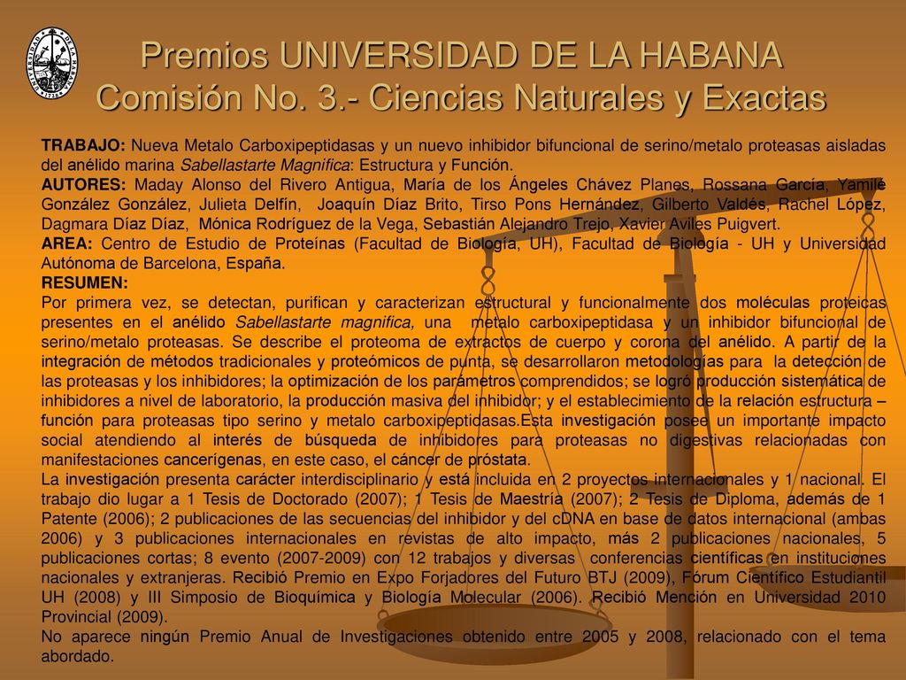 TRABAJO: Nueva Metalo Carboxipeptidasas y un nuevo inhibidor bifuncional de serino/metalo proteasas aisladas del anélido marina Sabellastarte Magnifica: Estructura y Función.