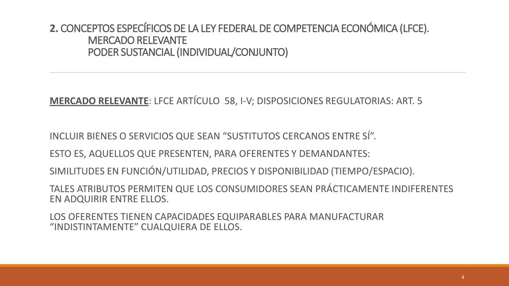 2. CONCEPTOS ESPECÍFICOS DE LA LEY FEDERAL DE COMPETENCIA ECONÓMICA (LFCE). MERCADO RELEVANTE PODER SUSTANCIAL (INDIVIDUAL/CONJUNTO)