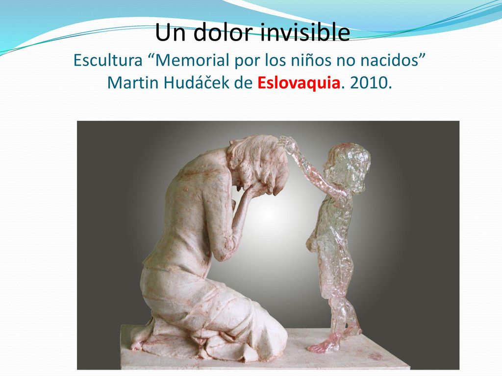 Un dolor invisible Escultura Memorial por los niños no nacidos Martin Hudáček de Eslovaquia