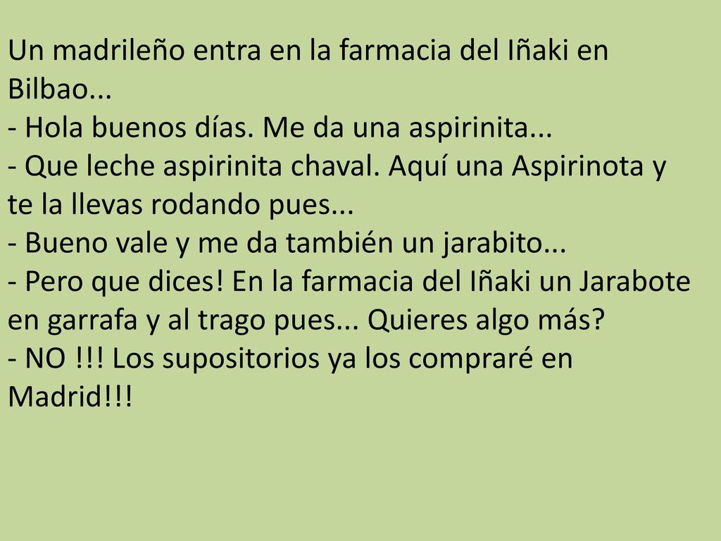 Un madrileño entra en la farmacia del Iñaki en Bilbao