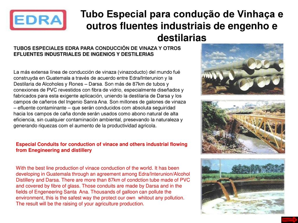 Tubo Especial para condução de Vinhaça e outros fluentes industriais de engenho e destilarias