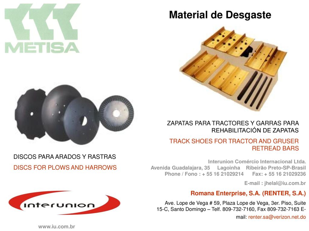 Material de Desgaste ZAPATAS PARA TRACTORES Y GARRAS PARA REHABILITACIÓN DE ZAPATAS. TRACK SHOES FOR TRACTOR AND GRUSER RETREAD BARS.