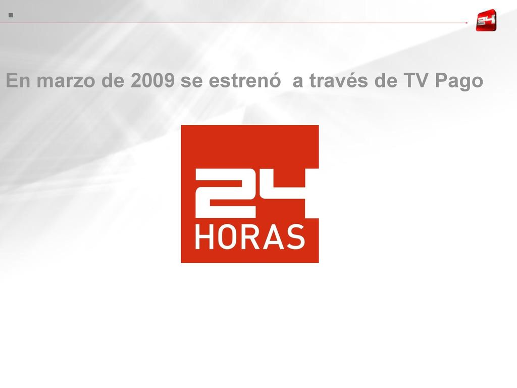 En marzo de 2009 se estrenó a través de TV Pago