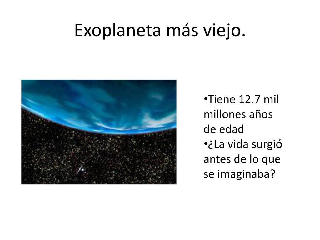Exoplaneta más viejo. Tiene 12.7 mil millones años de edad