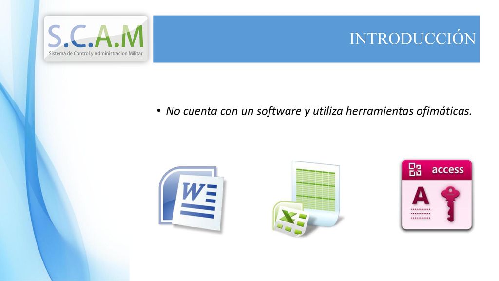 INTRODUCCIÓN No cuenta con un software y utiliza herramientas ofimáticas.