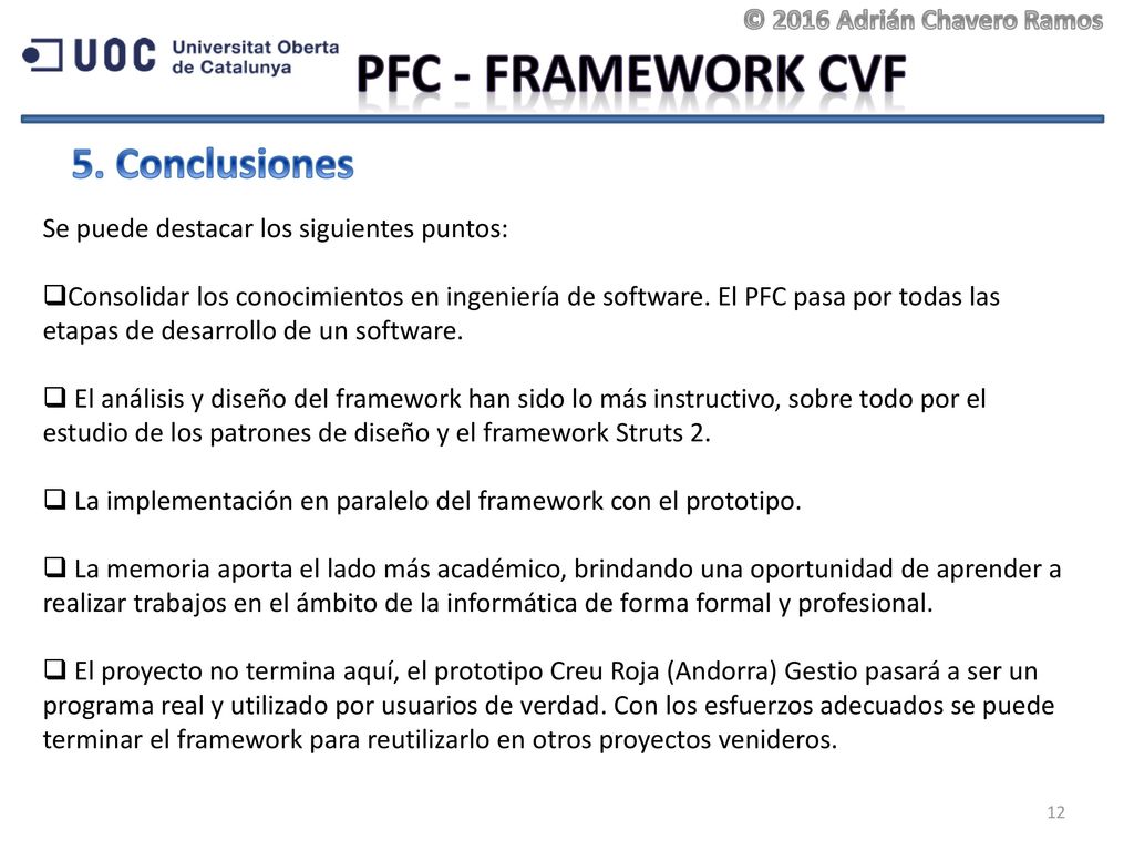 PFC - Framework CVF 5. Conclusiones © 2016 Adrián Chavero Ramos