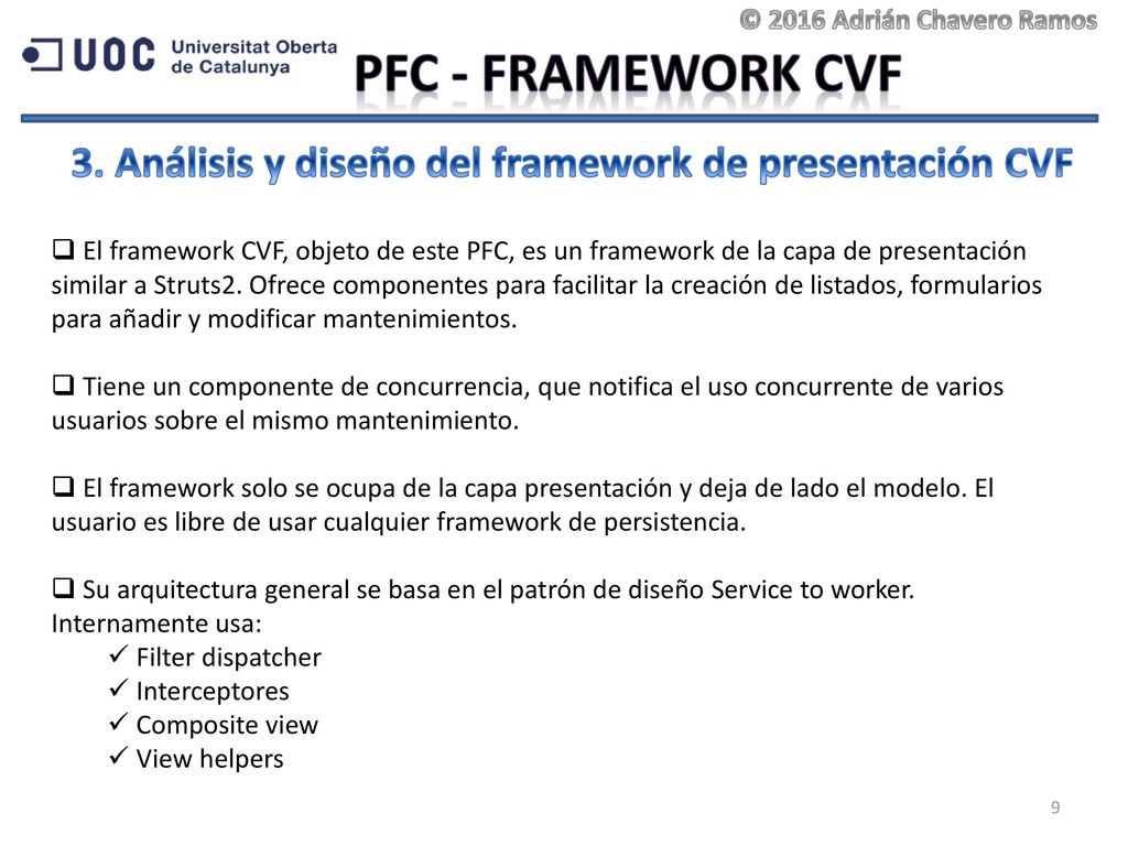 © 2016 Adrián Chavero Ramos PFC - Framework CVF. 3. Análisis y diseño del framework de presentación CVF.