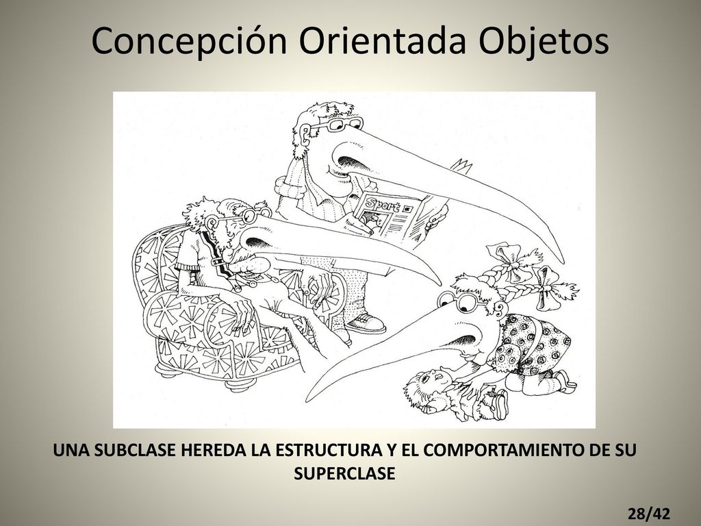UNA SUBCLASE HEREDA LA ESTRUCTURA Y EL COMPORTAMIENTO DE SU SUPERCLASE