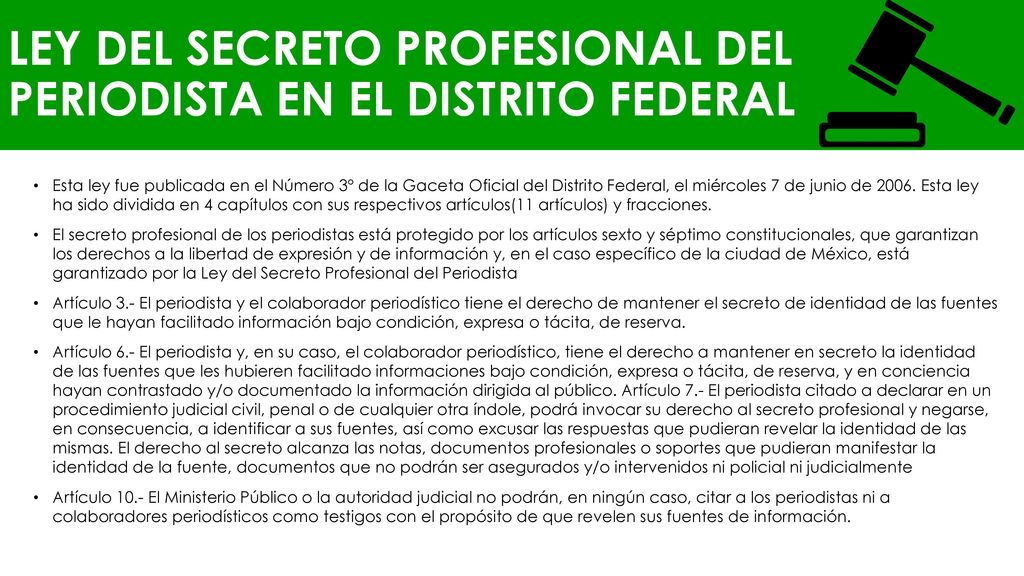 LEY DEL SECRETO PROFESIONAL DEL PERIODISTA EN EL DISTRITO FEDERAL